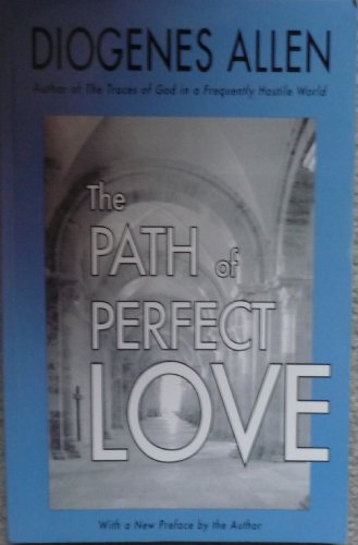 Beispielbild fr The Path of Perfect Love zum Verkauf von Your Online Bookstore