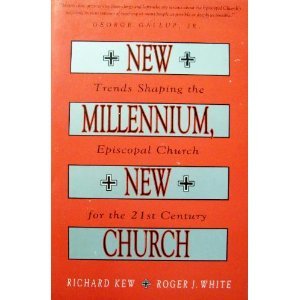 Stock image for New Millennium, New Church: Trends Shaping the Episcopal Church for the Twenty-First Century for sale by Montclair Book Center