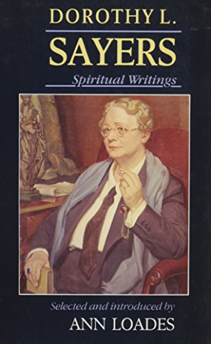 Spiritual Writings (9781561010660) by Sayers, Dorothy L.; Loades, Ann