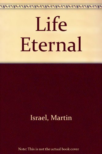 Beispielbild fr Life Eternal zum Verkauf von Wonder Book