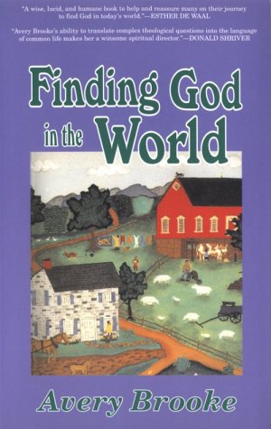 Beispielbild fr Finding God in the World zum Verkauf von ThriftBooks-Dallas