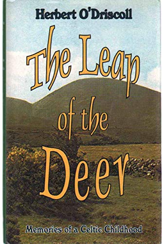 Stock image for The Leap of the Deer : Memories of a Celtic Childhood for sale by Better World Books: West