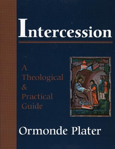 Stock image for Intercession A Theological and Practical Guide for sale by Frenchboro Books