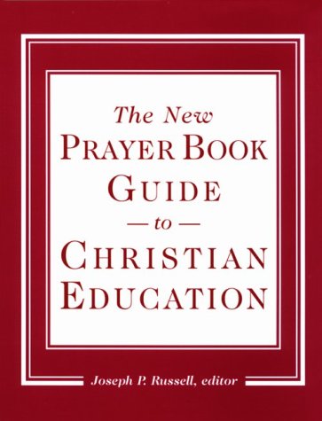 9781561011216: The New Prayer Boo Guide to Christian Education