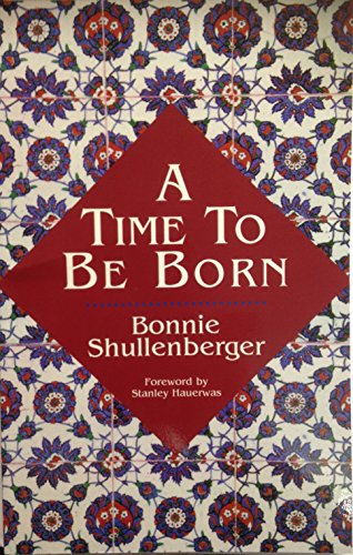 Beispielbild fr A Time to Be Born zum Verkauf von Wonder Book