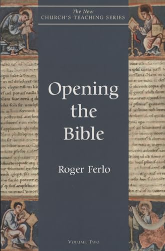 9781561011445: Opening the Bible (Volume 2) (New Church's Teaching Series, 2)