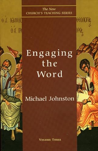 Beispielbild fr Engaging the Word (The New Church's Teaching Series, Vol. 3) zum Verkauf von SecondSale