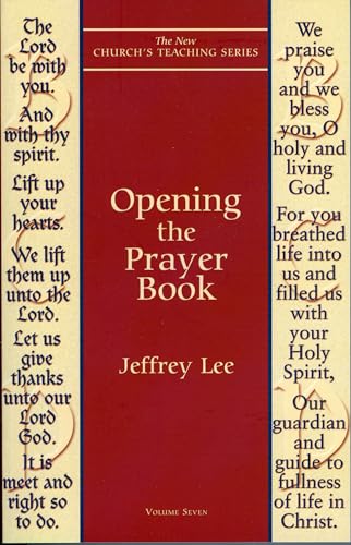 Stock image for Opening the Prayer Book (New Church's Teaching Series) for sale by Orion Tech