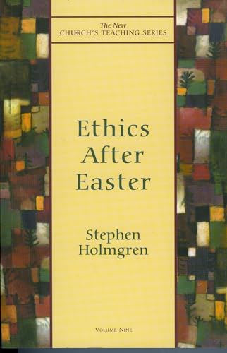 Stock image for Ethics After Easter (New Church's Teaching Series) for sale by SecondSale