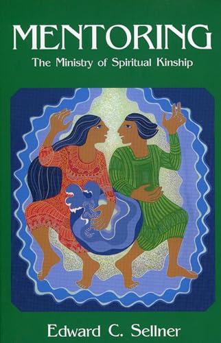 Stock image for Mentoring: The Ministry of Spiritual Kinship for sale by SecondSale