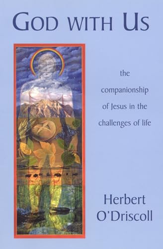 Imagen de archivo de God with Us: The Companionship of Jesus in the Challenges of Life a la venta por BooksRun