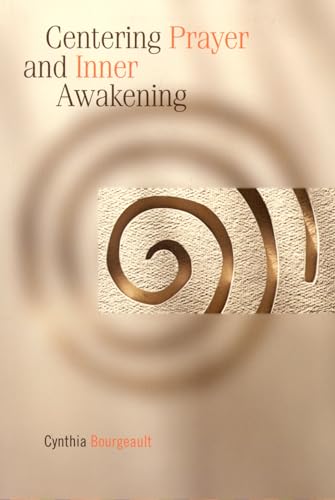 Stock image for Centering Prayer and Inner Awakening for sale by Dream Books Co.