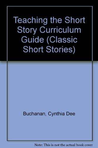 Imagen de archivo de Teaching the Short Story Curriculum Guide (Classic Short Stories) a la venta por HPB-Red