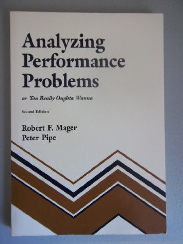 Imagen de archivo de Analyzing Performance Problems or You Really Oughta Wanna a la venta por Wonder Book