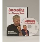 Succeeding in a Changing World (9781561062393) by John Kotter