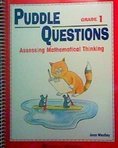 Beispielbild fr Puddle Questions - Assessing Mathematical Thinking: Grade 1 zum Verkauf von Front Cover Books
