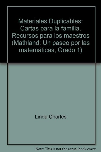 Materiales Duplicables: Cartas para la familia, Recursos para los maestros (Mathland: Un paseo por las matemÃ¡ticas, Grado 1) (9781561074198) by Unknown Author