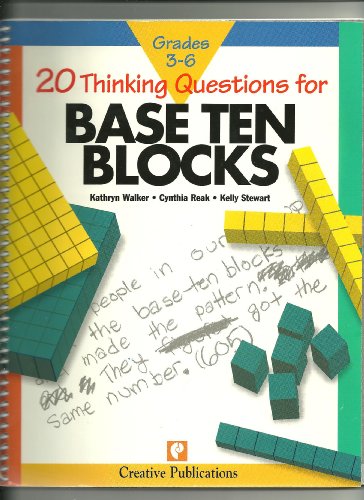 Imagen de archivo de 20 Thinking Questions for Base Ten Blocks Grades three through six (grades 3-6) a la venta por Wonder Book