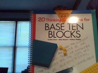 Stock image for 20 Thinking Questions for Base Ten Blocks Grades 6-8 for sale by HPB-Red
