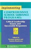 Beispielbild fr Implementing School Guidance Programs: Critical Leadership Issues and Successful Responses zum Verkauf von BookHolders