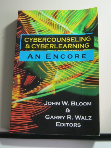 Imagen de archivo de Cybercounseling and Cyberlearning: An Encore a la venta por SecondSale