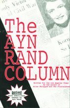Beispielbild fr The Ayn Rand Column: Written for the Los Angeles Times zum Verkauf von ZBK Books