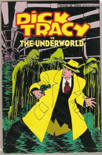 Dick Tracy #2 of 3: vs. the Underworld