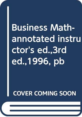 Business Math-annotated instructor's ed.,3rd ed.,1996, pb (9781561186587) by Brooks