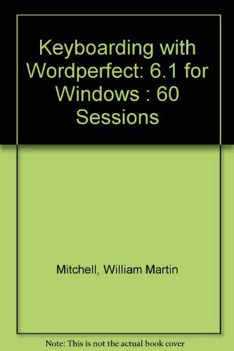 Stock image for Keyboarding with WordPerfect: For Windows for sale by BookHolders