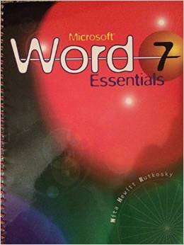 Microsoft Word 7 Essentials: Essentials (9781561188932) by Rutkosky, Nita Hewitt