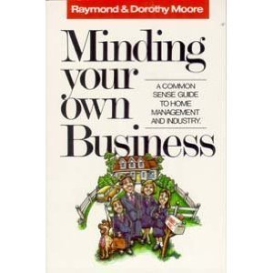 9781561210084: Minding Your Own Business: A Common Sense Guide to Home Management and Industry