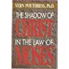 Stock image for The Shadow of Christ in the Law of Moses for sale by Irish Booksellers