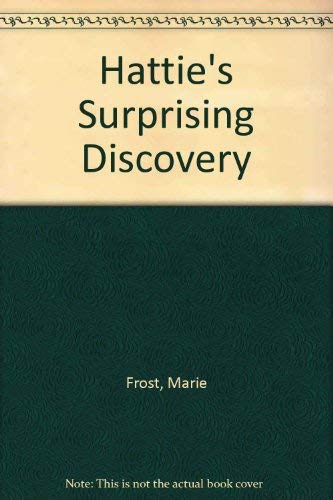 Imagen de archivo de Hattie's Surprising Discovery a la venta por ZBK Books