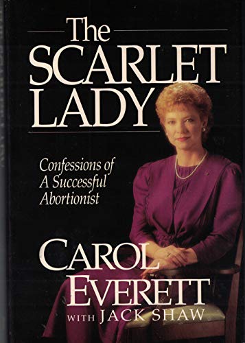 Imagen de archivo de The Scarlet Lady: Confessions of a Successful Abortionist a la venta por Wonder Book