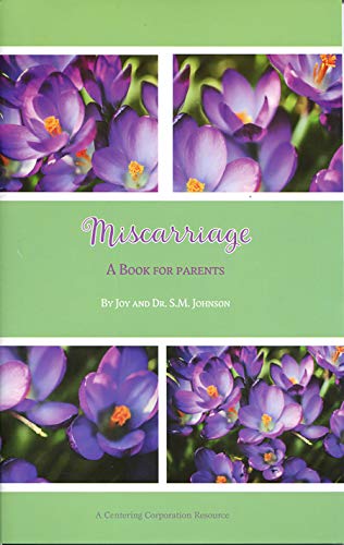 Beispielbild fr Miscarriage: A Book for Parents zum Verkauf von ThriftBooks-Dallas