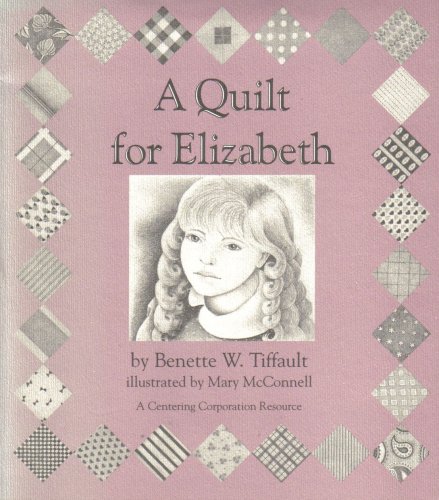 Beispielbild fr A Quilt for Elizabeth zum Verkauf von Better World Books