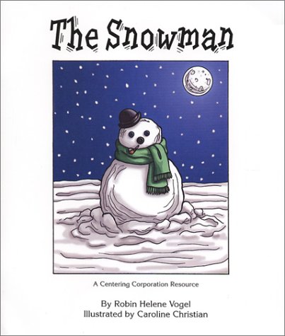 Stock image for The Snowman: A Book About Children and Grief for sale by Idaho Youth Ranch Books
