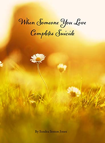 9781561231676: Title: When Someone You Love Completes Suicide