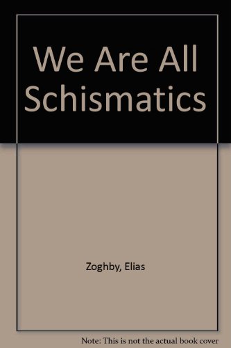 Stock image for We Are All Schismatics for sale by HPB-Diamond