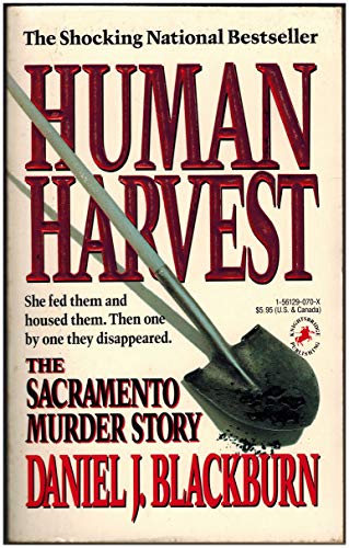 Beispielbild fr Human Harvest : The Sacramento Murder Story zum Verkauf von HPB-Emerald