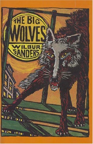 Stock image for THE BIG WOLVES for sale by Archer's Used and Rare Books, Inc.