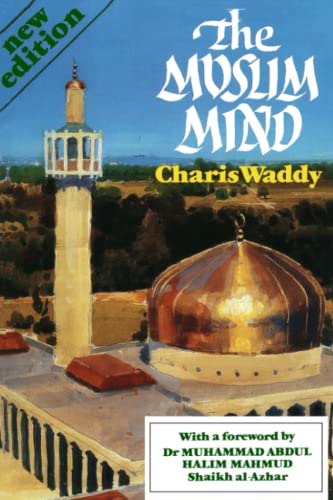 Stock image for The Muslim Mind (Southern Literary Studies (Paperback)) for sale by Wonder Book