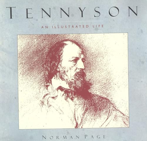 Stock image for Tennyson: An Illustrated Life for sale by Hawking Books