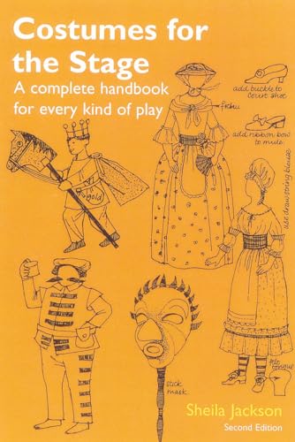 Beispielbild fr Costumes for the Stage: A Complete Handbook for Every Kind of Play zum Verkauf von Mr. Bookman