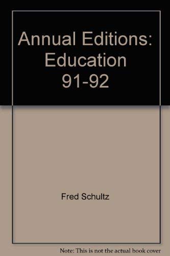 Stock image for Annual Editions : Education, 91-92 for sale by Better World Books