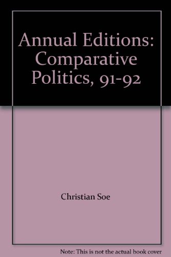 Beispielbild fr Annual Editions : Comparative Politics, 91-92 zum Verkauf von Better World Books