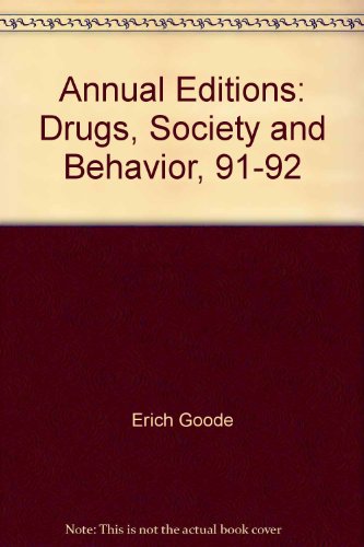 Stock image for Annual Editions : Drugs, Society and Behavior, 91-92 for sale by Better World Books