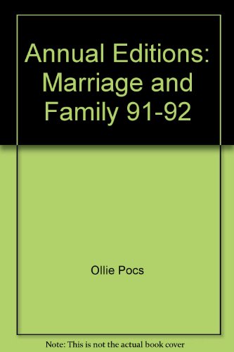 Stock image for Annual Editions : Marriage and Family, 91-92 for sale by Books Do Furnish A Room