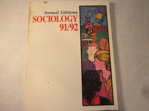 9781561340309: Annual Editions: Sociology 91/92