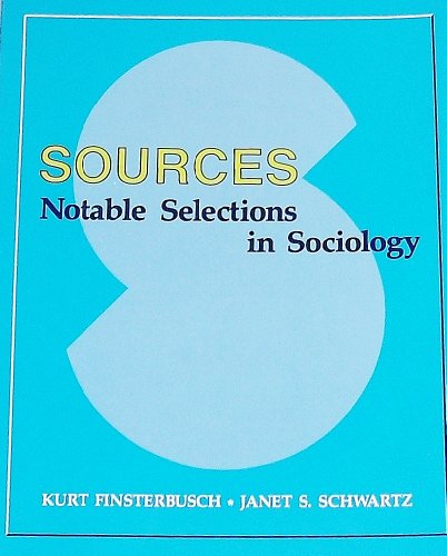 Beispielbild fr Sources: Notable Selections in Sociology zum Verkauf von Irish Booksellers